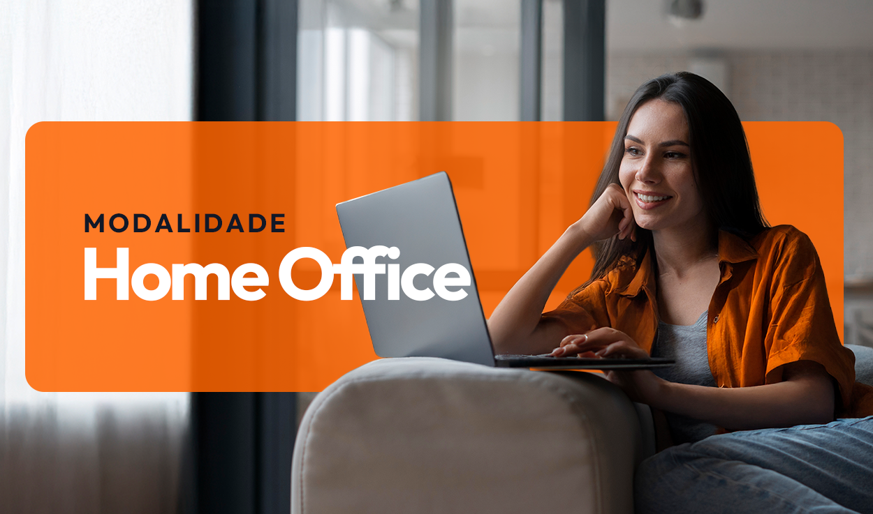 Modalidade Home Office